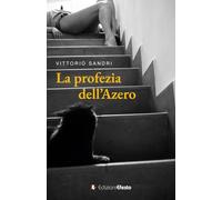 La profezia dell’azero (Parerga)