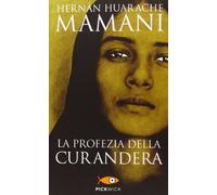 La profezia della curandera (Pickwick)