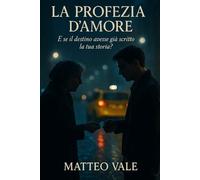La Profezia dell'Amore