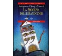 La Profezia Delle Ranocchie