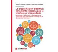 La Programación Didáctica: Herramienta Necesaria Para La Enseñanza Y El Aprendizaje