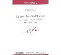 La Prohibicion Del Amor: Sujeto Cultura Y Forma Artistica En Tho Mas M