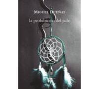 La Prohibicion Del Jade