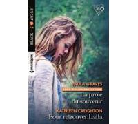 La Proie Du Souvenir - Pour Retrouver Laila (ebook)