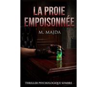 La proie empoisonnée