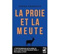 la proie et la meute