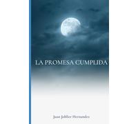 La Promesa Cumplida