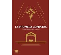 La promesa cumplida: 31 días de escritura y oración.