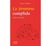 La Promesa Cumplida: Nuevo Testamento