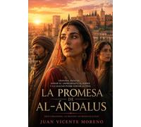 LA PROMESA DE AL-ÁNDALUS: Granada, siglo XI