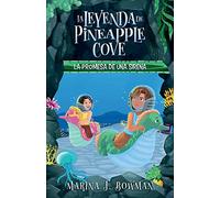 La promesa de una sirena: Spanish Edition: 2 (La leyenda de Pineapple Cove)