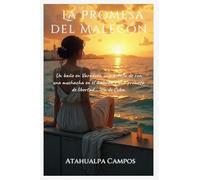 La Promesa del Malecón: Un baño en Varadero, una botella de ron, una muchacha en el malecón y una promesa de libertad... isla de Cuba