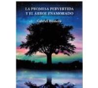 La Promesa Pervertida Y El Arbol Enamorado