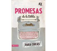 La Promesas de la Biblia para chicas Softcover Bible Promises for Girls (Especialidades Juveniles)