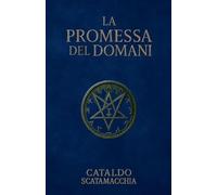 La Promessa del Domani