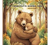 La promessa di mamma Orsa