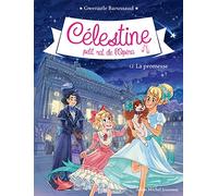 La promesse: Célestine, petit rat de l'Opéra - tome 12