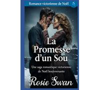 La Promesse d’un Sou: Romance Victorienne de Noël
