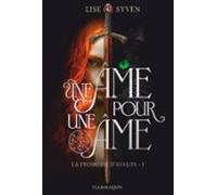 La Promesse Davalon (tome 1) - Une Âme Pour Une Âme (ebook)