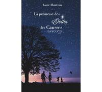 La promesse des étoiles des Causses - d'Ecosse: Une saga familiale entre héritage cévenol et brumes écossaises - Tome 1