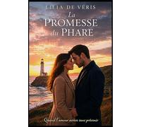 La promesse du phare (Escales sentimentales - roman feel good)