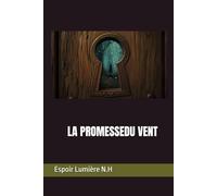 LA PROMESSE DU VENT
