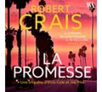 La Promesse - Une Enquête Delvis Cole Et Joe Pike (audiolibro)
