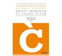 La Promoción De La Salud 25 Años Después - Promotion Health 25 Years A