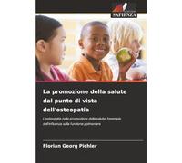 La promozione della salute dal punto di vista dell'osteopatia: L'osteopatia nella promozione della salute: l'esempio dell'influenza sulla funzione polmonare