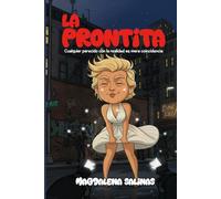 LA PRONTITA: Cualquier parecido con la realidad es mera coincidencia