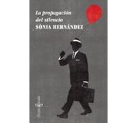 La Propagacion Del Silencio