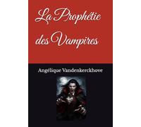 La Prophétie des Vampires