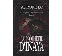 La Prophétie d'Inaya