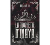 La Prophétie d'Inaya