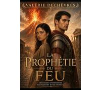 La prophétie du feu