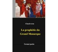 La Prophétie Du Grand Monarque (ebook)
