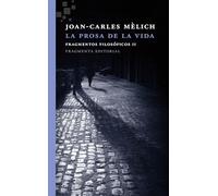 La Prosa De La Vida