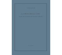 La prosa delle cose. Studi sul marxismo di Antonio Labriola (Giornale critico della filosofia italiana. Quaderni)