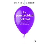 La Prosperidad Del Mal (ebook)