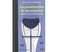 LA PROSTITUCIÓN DE LAS MUJERES (BIBLIOTECA CIUDADANA)