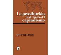 La prostitución en el corazón del capitalismo: 11 (Relecturas)