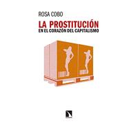 La prostitución en el corazón del capitalismo (Mayor)