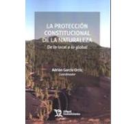 La Protección Constitucional De La Naturaleza: De Lo Local A Lo G Loba