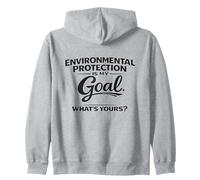 La protección del Medio Ambiente es mi Objetivo: Conciencia ecológica Sudadera con Capucha