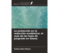 La protección en la redacción académica: el caso de las tesis de posgrado en Ghana