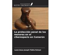 La protección penal de los menores en el ciberespacio en Camerún