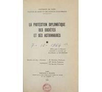 La Protection Diplomatique Des Sociétés Et Des Actionnaires (ebook)