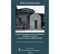 La protezione del patrimonio architettonico in Puglia e in Lucania durante il secondo conflitto mondiale