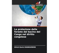 La protezione delle foreste del bacino del Congo nel diritto congolese