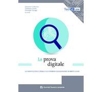 La prova digitale (Tech e-law)